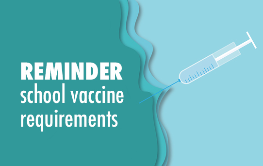 Reminder school vaccine requirements